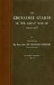 [Gutenberg 61216] • The Grenadier Guards in the Great War of 1914-1918, Vol. 2 of 3